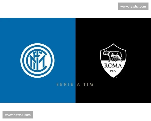 罗马主场迎战皮尔森胜利欧战焦点强强对话前瞻解析全面看点预测